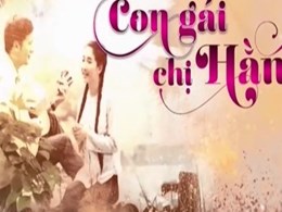 PHIM CON GÁI CHỊ HẰNG